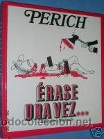 Libros de segunda mano: PERICH. ERASE UNA VEZ...EDICIONES PENINSULA. HUMOR. - Foto 1