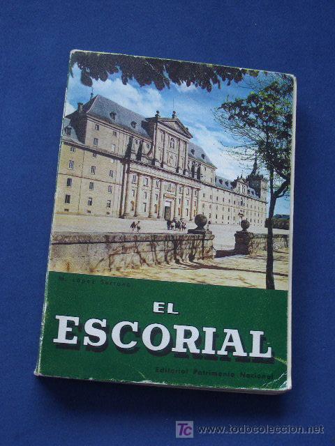 Libros de segunda mano: GUIA TURISTICA EL ESCORIAL, M. LOPEZ SERRANO, 1965 - Foto 1