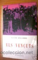 Libros de segunda mano: ELS VEN&Ccedil;UTS. ED. 1970. XAVIER BENGUEREL.CATALAN - Foto 1