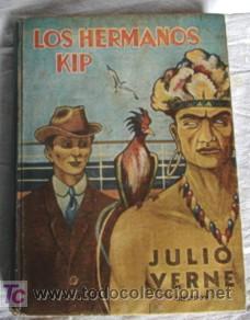 Libros de segunda mano: JULIO VERNE: LOS HERMANOS KIP, EN UNA RARA EDICION. - Foto 1