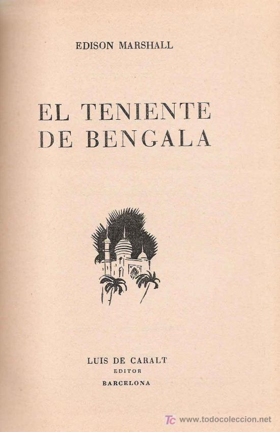 Libros de segunda mano: El Teniente de Bengala / Edison Marshall- 1952 , 1&ordf; ed. - Foto 2
