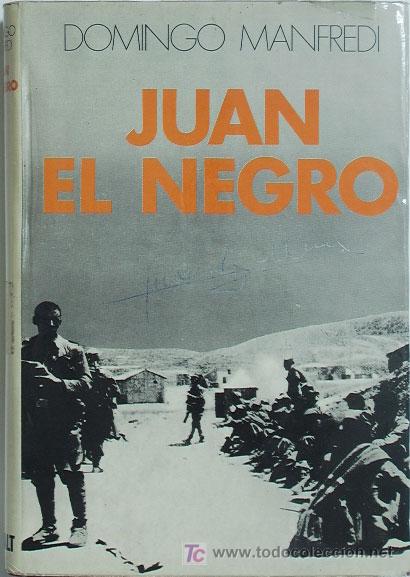 Libros de segunda mano: Juan, el negro.- MANFREDI, Domingo. - Foto 1