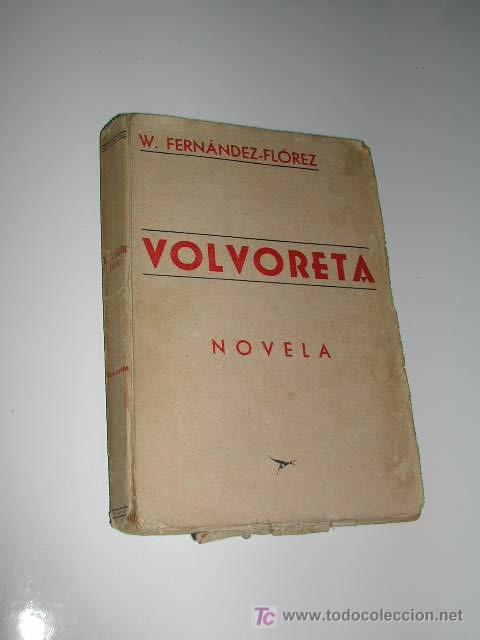 Libros de segunda mano: VOLVORETA, de Wenceslao Fernandez Florez - Foto 1