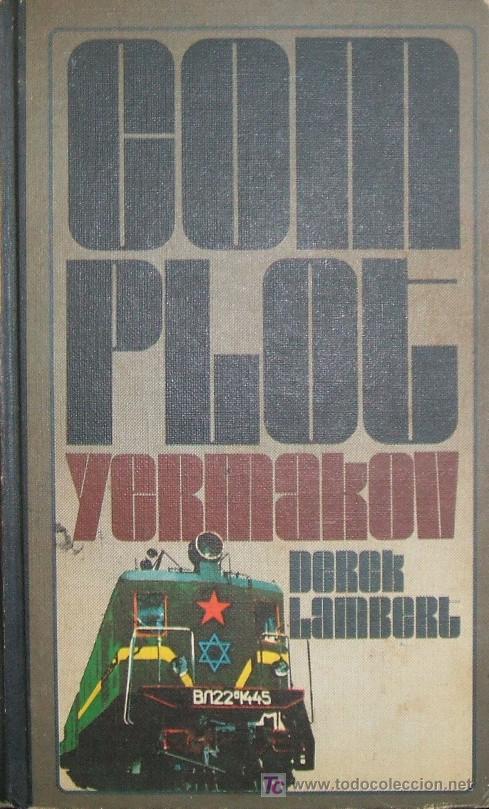 Libros de segunda mano: EL COMPLOT YERMAKOV. LAMBERT, DEREK. A-NSF-038 - Foto 1