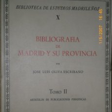 Libros de segunda mano: BIBLIOGRAFÍA DE MADRID Y SU PROVINCIA. TOMO II. ARTÍCULOS DE PUBLICACIONES PERIÓDICAS. . Lote 24441213