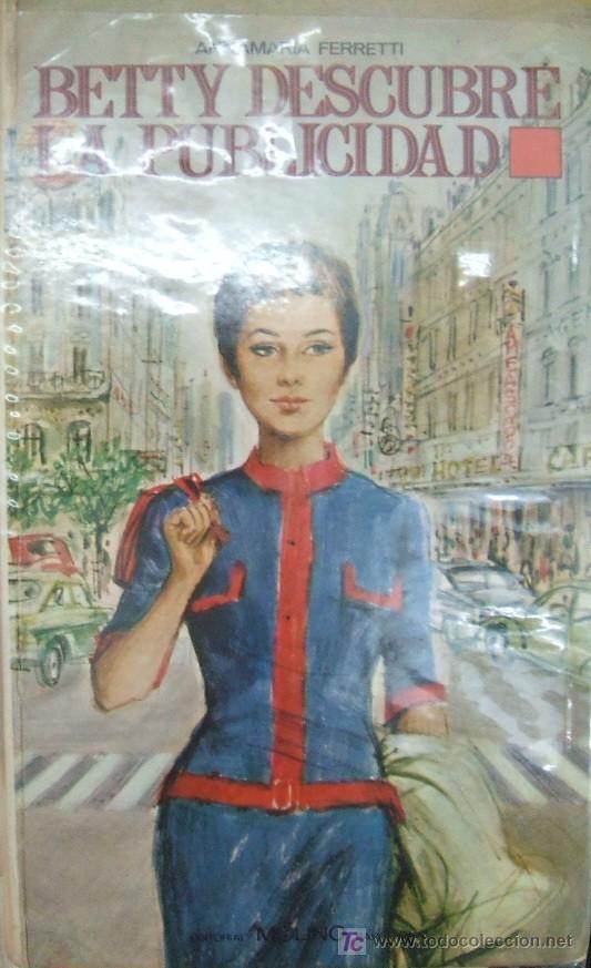 Libri di seconda mano: BETTY DESCUBRE LA PUBLICIDAD. FERRETTI, ANNAMARIA. A-NSF-079