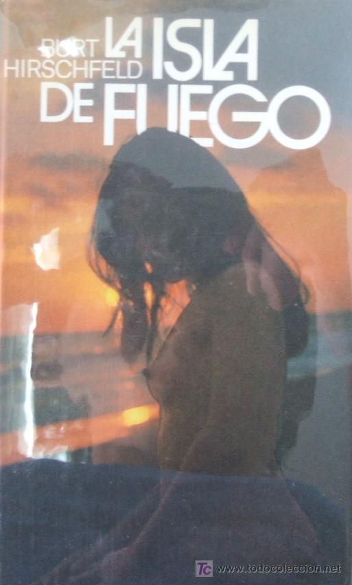 Libros de segunda mano: LA ISLA DE FUEGO. HIRSCHFELD, BURT. A-NSF-111 - Foto 1
