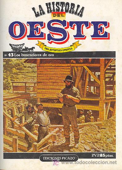 Libros de segunda mano: LA HISTORIA DEL OESTE N&ordm; 43 EDICIONES PICAZO - Foto 1