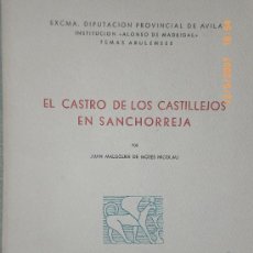 Libros de segunda mano: EL CASTRO DE LOS CASTILLEJOS EN SANCHORRELA (ÁVILA). Lote 20650674