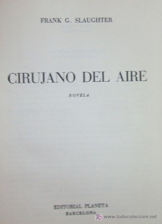 Gebrauchte B&uuml;cher: CIRUJANOS DEL AIRE. SLAUGHTER, FRANK G. A-NSF-246