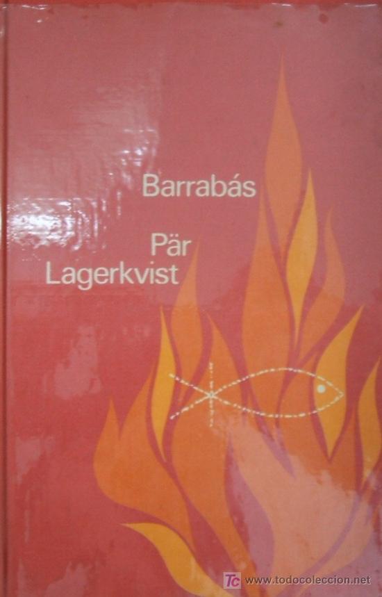 Libri di seconda mano: BARRABAS. LAGERKVIST, P&Auml;R. A-NSF-247