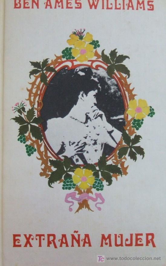 Libros de segunda mano: EXTRA&Ntilde;A MUJER. WILLIAMS, BEN AMES. A-NSF-253 - Foto 1