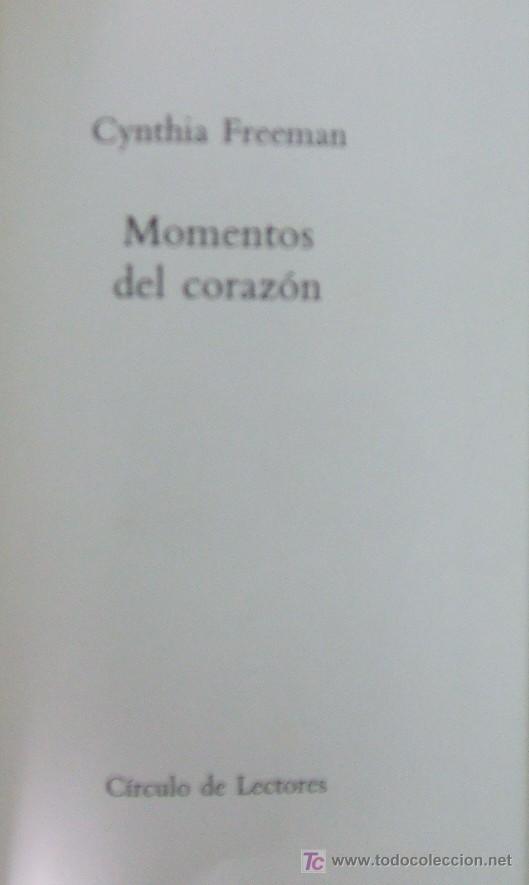 Libros de segunda mano: MOMENTOS DEL CORAZON. FREEMAN, CYNTHIA. A-NSF-265 - Foto 1