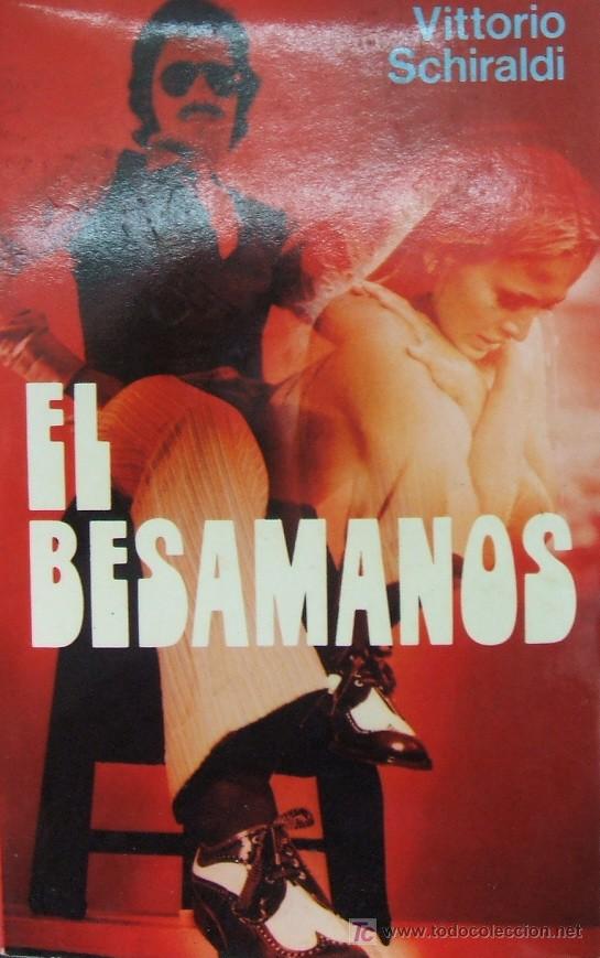 Libros de segunda mano: EL BESAMANOS. SCHIRALDI, VITTORIO. A-NSF-276 - Foto 1