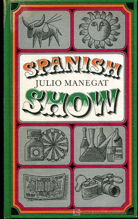 Libros de segunda mano: Julio Manegat - Spanish Show - 1965 - Foto 1