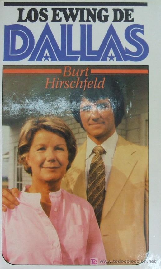 Libros de segunda mano: LOS EWING DE DALLAS. HIRSCHFELD, BURT. A-NSF-310 - Foto 1