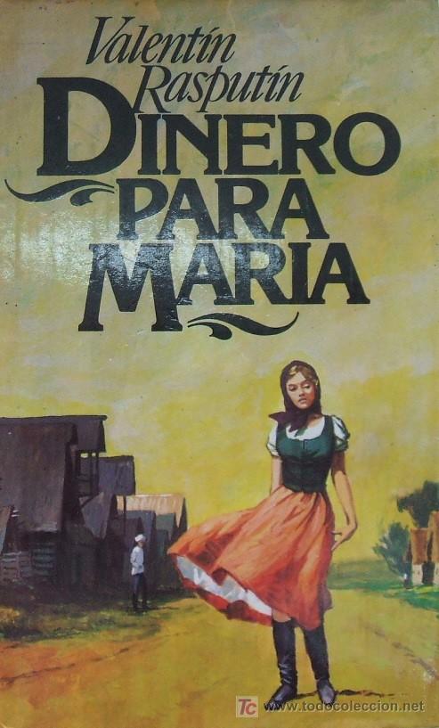 Libros de segunda mano: DINERO PARA MARIA. RASPUTIN, VALENTIN. A-NSF-349 - Foto 1