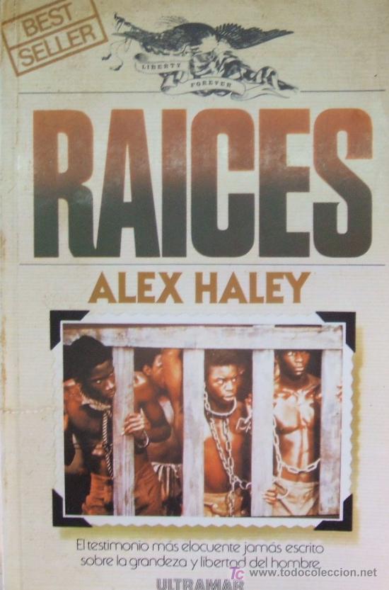 Libros de segunda mano: RAICES. HALEY, ALEX. A-NSF-361 - Foto 1