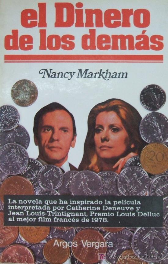 Libros de segunda mano: EL DINERO DE LOS DEMAS. MARKHAM, NANCY. A-NSF-366 - Foto 1