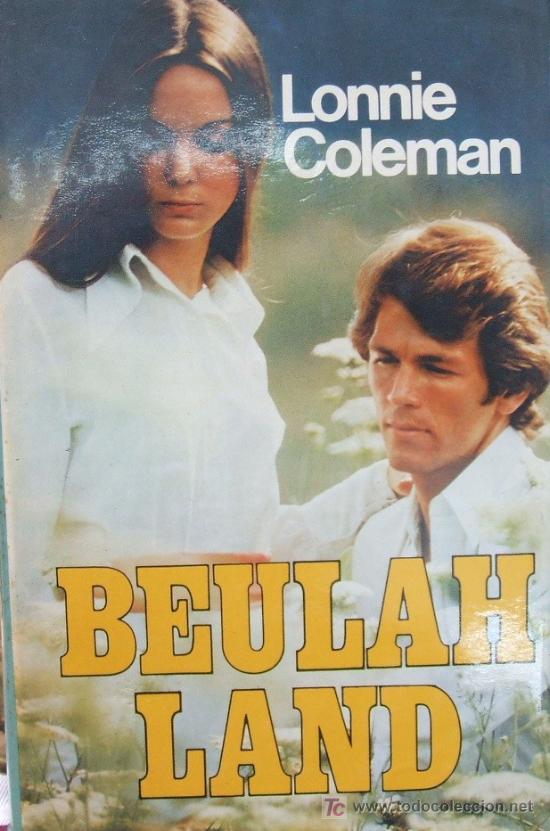Libros de segunda mano: BEULAH LAND. COLEMAN, LONNIE. A-NSF-378 - Foto 1