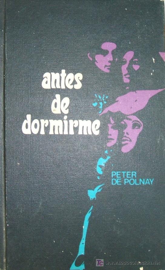 Libros de segunda mano: ANTES DE DORMIRME. DE POLNAY, PETER. A-NSF-403 - Foto 1