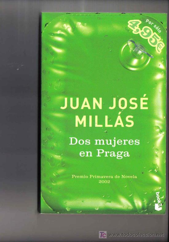 Libros de segunda mano: JUAN JOSE MILLAS -  DOS MUJERES EN PRAGA - Foto 1