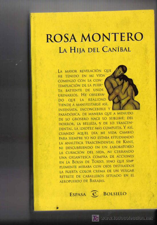 Libros de segunda mano: ROSA MONTERO - LA HIJA DEL CANIBAL - Foto 1