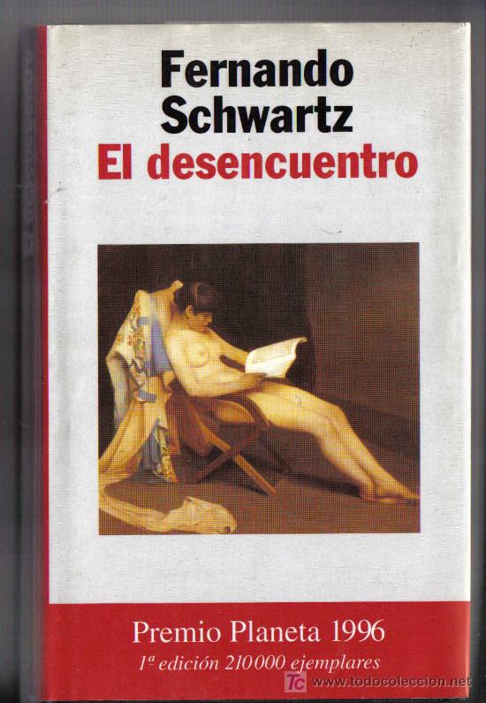 Libros de segunda mano: FERNANDO SCHWARTZ - EL DESENCUENTRO - Foto 1