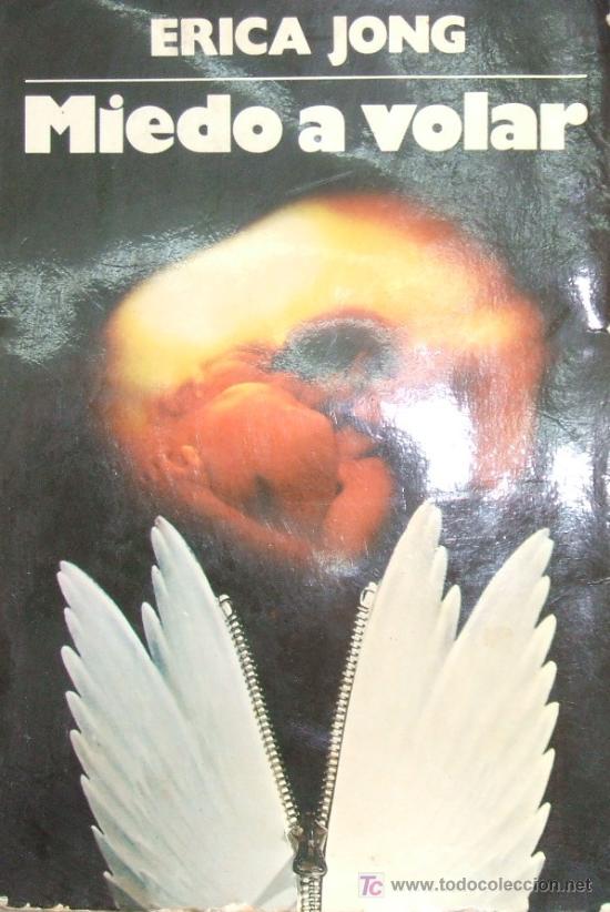 Libros de segunda mano: MIEDO A VOLAR. JONG, ERICA. A-NSF-418 - Foto 1