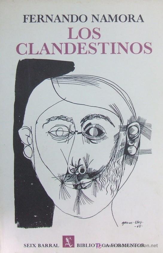 Libri di seconda mano: LOS CLANDESTINOS. NAMORA, FERNANDO . A-NSF-482