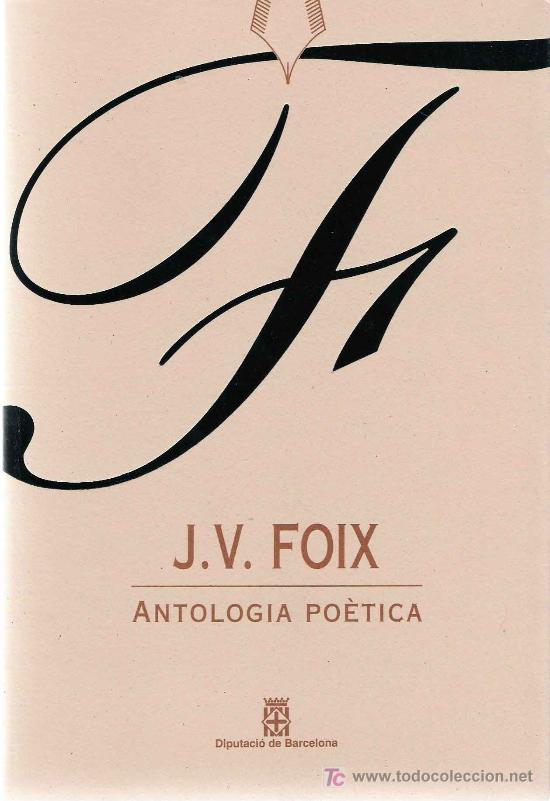 Libros de segunda mano: Antologia po&egrave;tica / J.V. Foix - Foto 1