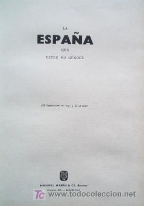 Libros de segunda mano: LA ESPA&Ntilde;A QUE USTED NO CONOCE - MANUEL MARIN EDITOR - Foto 2