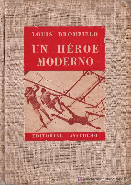Libros de segunda mano: Un h&eacute;roe moderno / Louis Bromfield - Foto 1