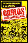 Libros de segunda mano: CARLOS: TERROR INTERNACIONAL  GASTOS DE ENVIO GRATIS TERRORISMO - Foto 1