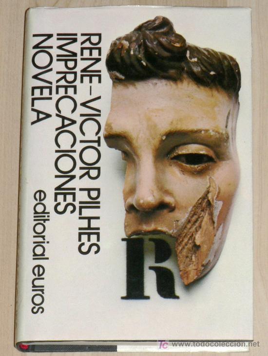 Libros de segunda mano: IMPRECACIONES. RENE- VICTOR PILHES - Foto 1