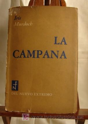 Libros de segunda mano: LA CAMPANA, DE IRIS MURDOCH. PRIMERA EDICION, 1960 - Foto 1