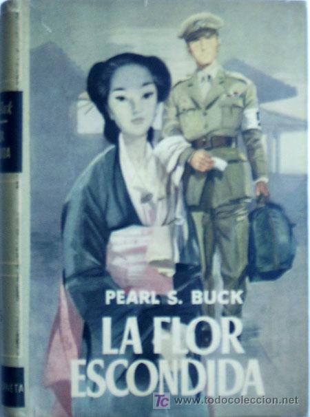 Libros de segunda mano: La flor escondida.- BUCK, Pearl S. - Foto 1