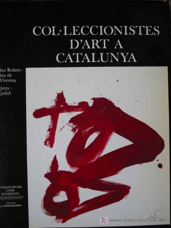 Resultado de imagen de *<ColÂ·leccionistes dâ€™art a Catalunya>.