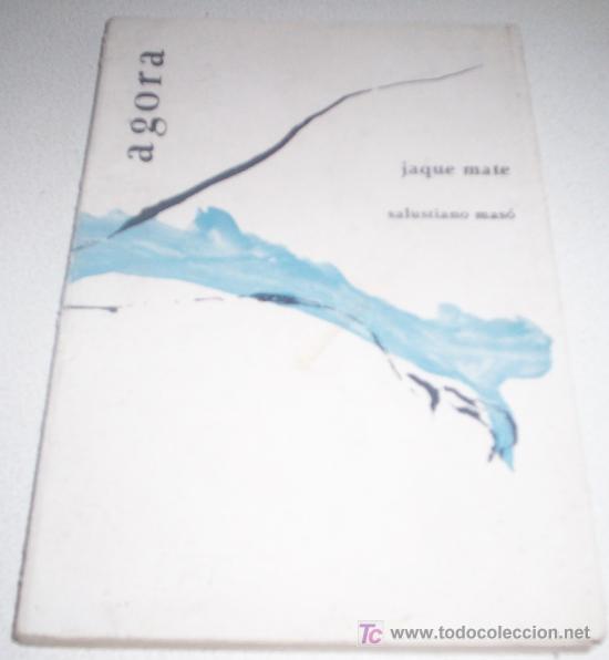 Libros de segunda mano: AGORA - JAQUE MATE - SALUSTIANO MAS&Oacute; (1962) - Foto 1