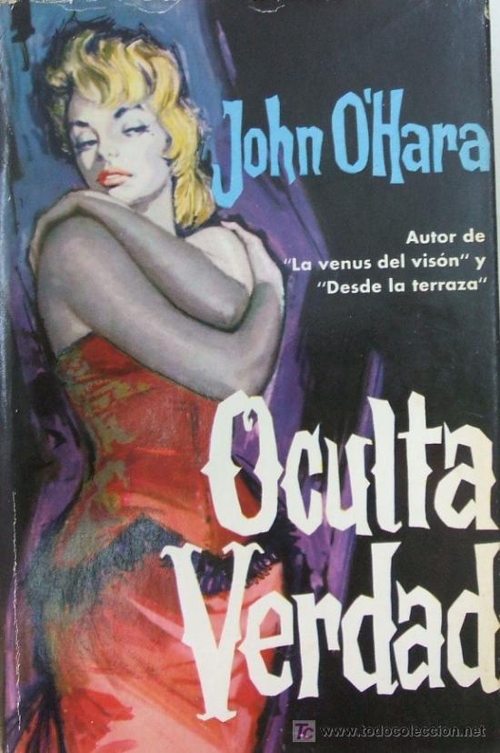 Libros de segunda mano: OCULTA VERDAD. OHARA, JOHN. A-NSF-330 - Foto 1