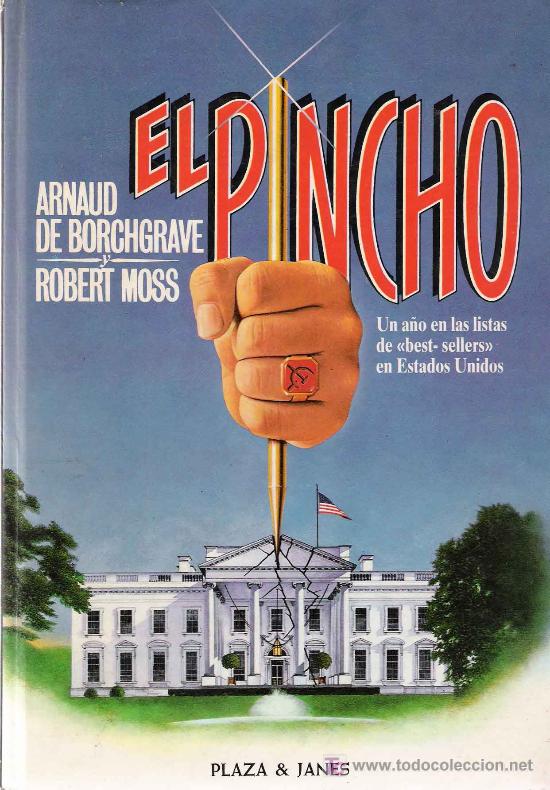 Libros de segunda mano: El pincho / Arnaud de Borchgrave y Robert Moss - Foto 1