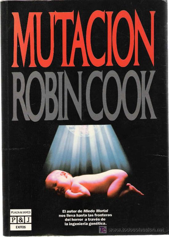 Libros de segunda mano: Mutaci&oacute;n / Robin Cook - 1&ordf; Edici&oacute;n - Foto 1