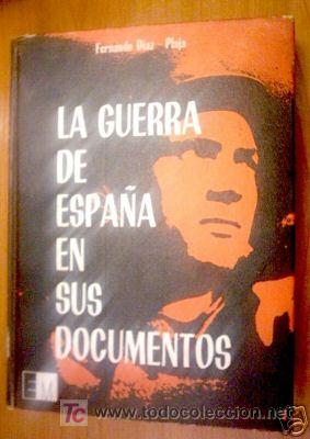 Libros de segunda mano: LA GUERRA DE ESPA&Ntilde;A EN SUS DOCUMENTOS. ED.1966.L3973 - Foto 1