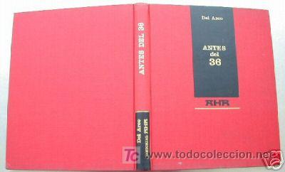 Libros de segunda mano: ANTES DEL 36. DEL ARCO. ED. 1966. ILUSTRADO. L3994 - Foto 1