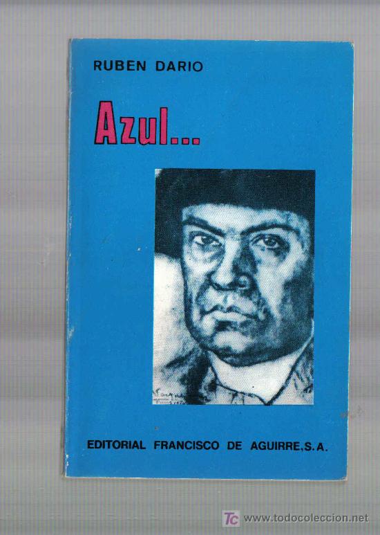 Libros de segunda mano: RUBEN DARIO - AZUL -  EDITADO EN BUENOS AIRES - - Foto 1