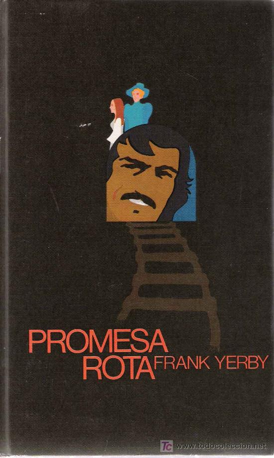 Libros de segunda mano: Promesa rota /  Frank Yerby - Foto 1
