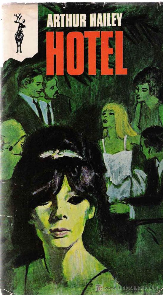Libros de segunda mano: Hotel / Arthur Hailey  - 1972 ( Reno) - Foto 1
