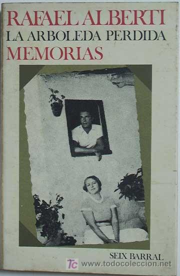Libros de segunda mano: La arboleda perdida. Libros I y II de memorias. / rafael alberti. - Foto 1