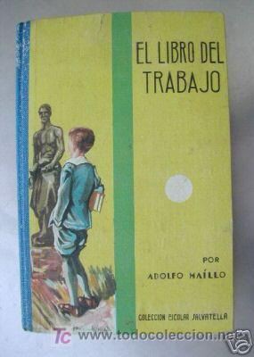 Libros de segunda mano: EL LIBRO DEL TRABAJO. ED.1947.ILUSTRADO. L4286 - Foto 1