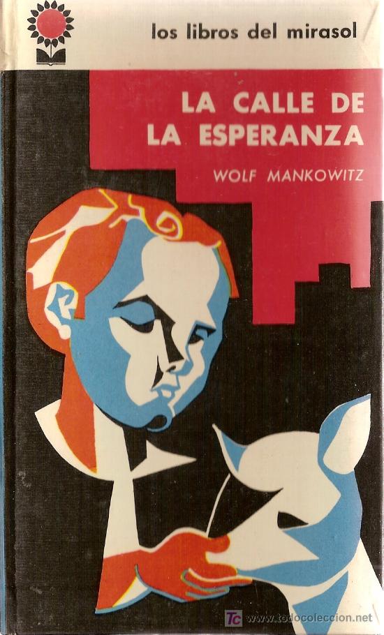 Libros de segunda mano: La calle de la esperanza, de Wolf Mankowitz. Tapas duras. - Foto 1